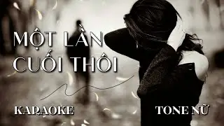 Một Lần Cuối Thôi - Karaoke Tone Nữ | Beat Chuẩn Hồ Ngọc Hà 2024 | Sam Karaokes