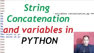 Concatenation of strings and variables in PYTHON | Concatenating and type function in Python