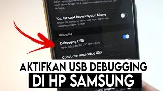Cara Mengaktifkan Debugging USB Samsung