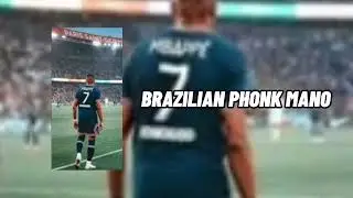 Brazilian Phonk Mano | Edit audio