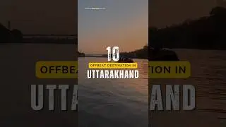 10 Offbeat Destination in Uttarakhand | Places to visit in Uttarakhand | #shorts #uttarakhand