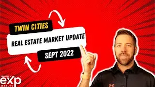 Twin Cities Real Estate Market Update September 2022