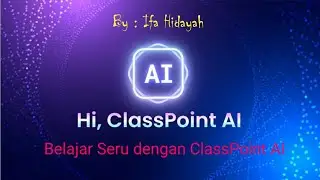 Belajar Seru dengan ClassPoint AI