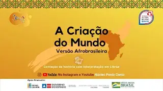 A CRIAÇÃO DO MUNDO - VERSÃO AFROBRASILEIRA | Núcleo Ponto Conto