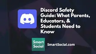 Discord Safety Guide: What Parents, Educators, & Students Need to Know (PREVIEW)