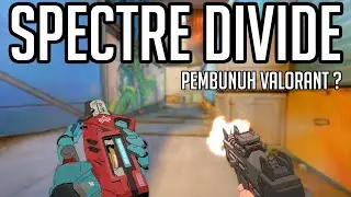 Apakah SPECTRE DIVIDE Pembunuh VALORANT ?? (Gamenya SHROUD)