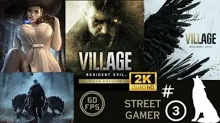 Resident Evil Village || Gameplay #3 || #residentevilvillage