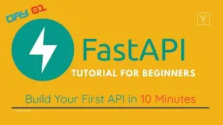 FastAPI Tutorial for Beginners | Build Your First API in 10 Minutes