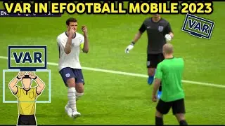 (VAR) EFOOTBALL MOBILE 2023|VAR IN EFOOTBALL😱🔥