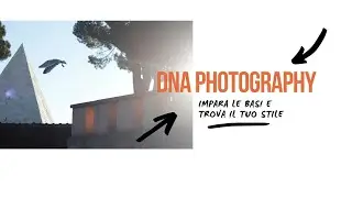 DNA Photography - corso di fotografia base, presentazione