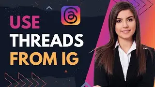 How To Use Threads From Instagram - Sign Up Or Threads