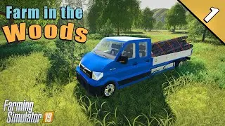 Wood cutting and buying first tractor | Farming Simulator 2019 Timelapse | Farm in the Woods #1