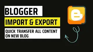 How to Export and Import Your Blog