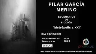CONFERENCIA  PILAR GACÍA MERINO -ESCENARIOS DE FICCIÓN- 