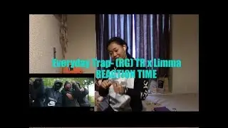 Everyday Trap- (RG) TR x Lima (REACTION TIME)