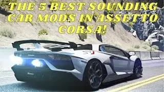 Top 5 Best Sounding Cars In Assetto Corsa!