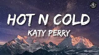Katy Perry - Hot N Cold (Lyrics)