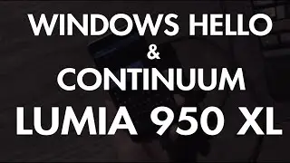 Windows Hello and Continuum on Lumia 950 XL