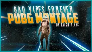 XXXTENTACION - BAD VIBES FOREVER PUBG MONTAGE | PUBG MOBILE BEST MONTAGE