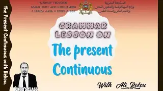 Present Continuous Tense: From Context to Practice | Greetings from Marrackech