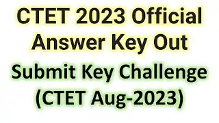 CTET 2023 Official Answer Key Out