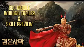 BDO MOBILE  Wukong Trailer & Skill Preview