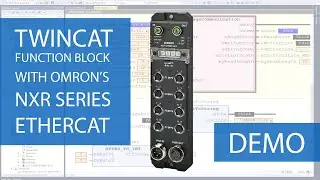 Quick Start Demo Video: OMRON’s NXR EtherCAT TwinCAT Function Block