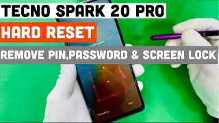 How To Hard Reset Tecno Spark 20 Pro  ! How To Remove Pattern/Pin/Password Without PC 2024