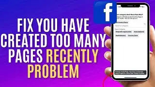 How To Fix You Have Created Too Many Pages Recently | Facebook Page Create Problem