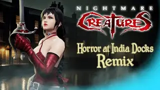 Nightmare Creatures - Horror at India Docks Remix