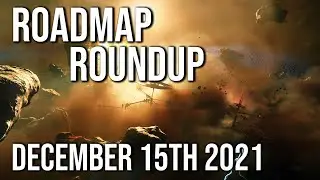 SC Roadmap Roundup - December 15th 2021 Discussion /w Myre