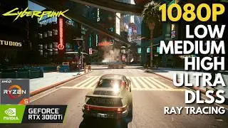 Cyberpunk 2077 - RTX 3060 Ti + Ryzen 5 5600 | All Settings + DLSS Tested