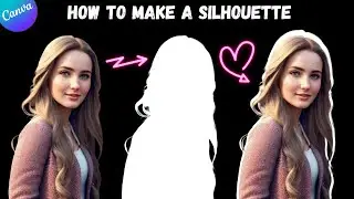 The EASIEST Way to Create Silhouettes in Canva