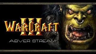 Warcraft 3 Стрим #4
