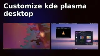 Linux desktop customisation KDE plasma on ubuntu 19.04