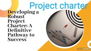 what is the project charter, and how do you develop