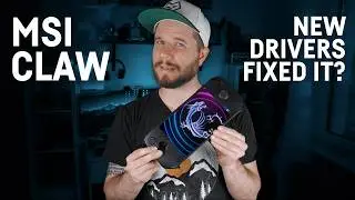MSI Claw Revisited // Did the Bios and Driver Updates help?