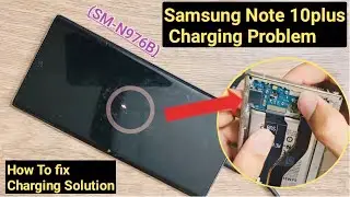 Samsung Note 10 Plus Charging Port Replacement | How To Fix Charging Solution Samsung Note 10 Plus