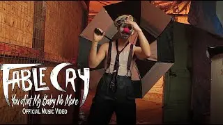 You Ain't My Baby No More (Official Music Video) | Fable Cry