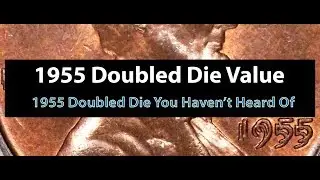 1955 Doubled Die Lincoln Cent Penny Value - 20 Doubled Die For 1955! What To Look For