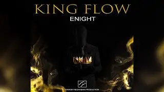 اینایت - کینگ فلو | Enight - King Flow
