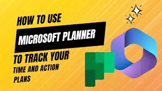 Use Microsoft Planner to track your project time and action plans