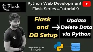Flask With DB | Update and Delete in Postgresql | Python with Flask Tutorial #9
