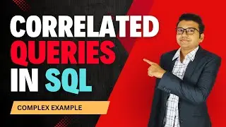 The Only Video You Need To Clear Your Doubts in Correlated Queries In SQL | LearnSuperEasy Part-1