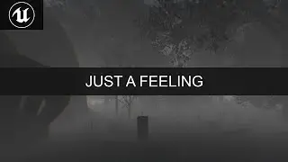 Just A Feeling