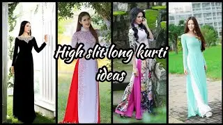 High slit long kurti designs | Side slit kurti ideas | Vietnamese long kurti designs 2021 #2022