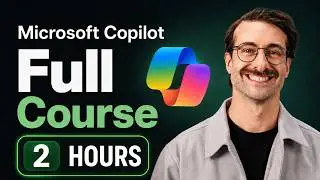 Microsoft Copilot Full Course For Beginners [2025]