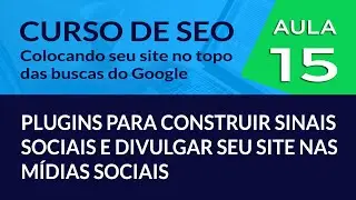 Melhores Plugins para construir Sinais Sociais e divulgar seu site nas mídias sociais - #Aula 15