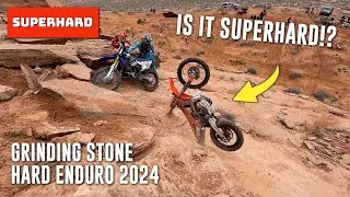 2024 Grinding Stone Hard Enduro: SUPERHARD!