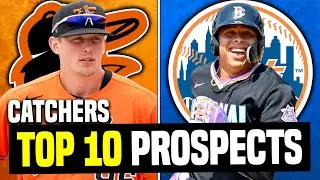 Ranking Top 10 Catcher Prospects in 2022